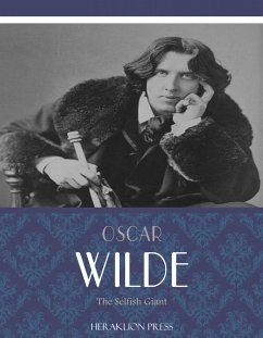 The Selfish Giant (eBook, ePUB) - Wilde, Oscar