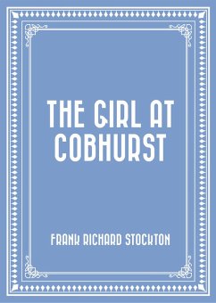 The Girl at Cobhurst (eBook, ePUB) - Richard Stockton, Frank