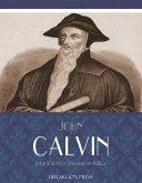 John Calvins Treatise on Relics (eBook, ePUB)