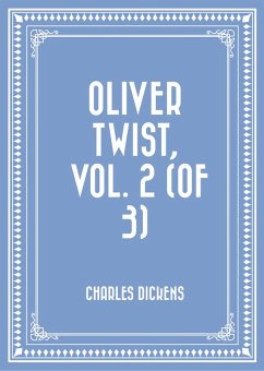 Cover Oliver Twist, Vol. 2 (of 3) (eBook, ePUB)