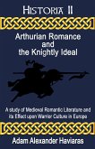 Arthurian Romance and the Knightly Ideal (eBook, ePUB)