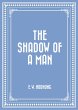 The Shadow of a Man (eBook, ePUB) - Bild 1