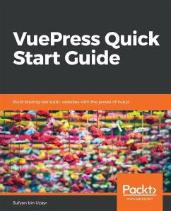 VuePress Quick Start Guide (eBook, ePUB) - Bin Uzayr, Sufyan