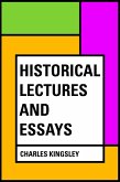 Historical Lectures and Essays (eBook, ePUB)