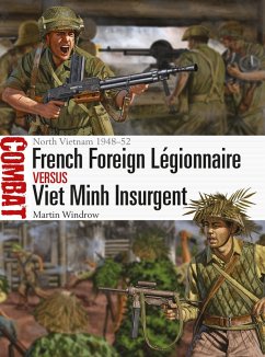 French Foreign Légionnaire vs Viet Minh Insurgent (eBook, PDF) - Windrow, Martin