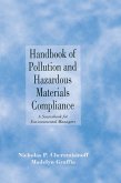 Handbook of Pollution and Hazardous Materials Compliance (eBook, PDF)
