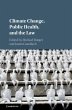 Climate Change, Public Health, and the... - Bild 1