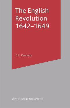 The English Revolution 1642-1649 (eBook, PDF) - Kennedy, D. E.