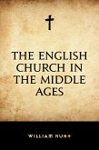 The English Church in the Middle Ages (eBook, ePUB)