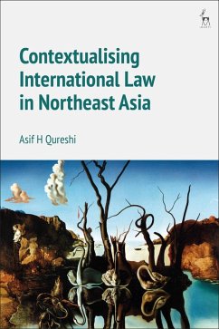 Contextualising International Law in Northeast Asia (eBook, PDF) - Qureshi, Asif H