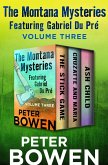 The Montana Mysteries Featuring Gabriel Du Pré Volume Three (eBook, ePUB) The Montana Mysteries Featuring Gabriel Du Pré Volume Three (eBook, ePUB)