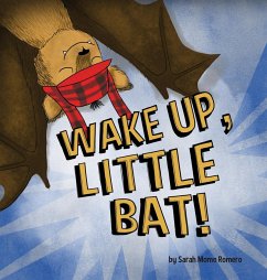 Romero, S: WAKE UP LITTLE BAT
