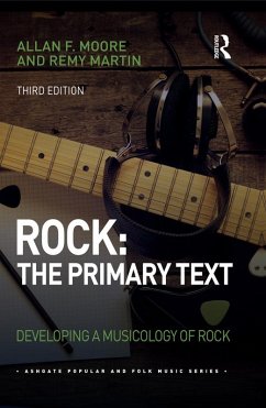 Rock: The Primary Text (eBook, ePUB) - Moore, Allan; Martin, Remy