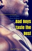 Bad Boys Taste the Best (eBook, ePUB)