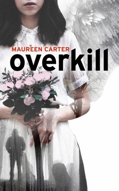 Overkill (eBook, ePUB) - Carter, Maureen