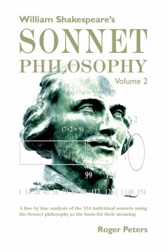 William Shakespeare's Sonnet Philosophy Volume 2 - Peters, Roger