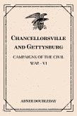 Chancellorsville and Gettysburg: Campaigns of the Civil War - VI (eBook, ePUB) Chancellorsville and Gettysburg: Campaigns of the Civil War - VI (eBook, ePUB)