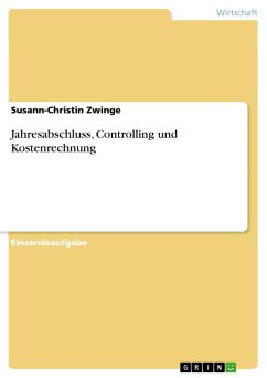 Jahresabschluss, Controlling und Kostenrechnung - Zwinge, Susann-Christin