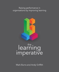 The Learning Imperative - Burns, Mark; Griffith, Andy