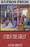 Cyrus the Great (eBook, ePUB)