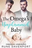 The Omega's Unplanned Baby (Omegas Unbound, #1) (eBook, ePUB)