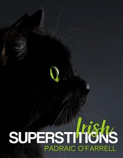 Irish Superstitions - O'Farrell, Padraic