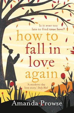 How to Fall in Love Again: Kitty's Story - Prowse, Amanda