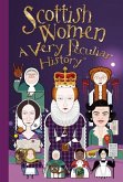 Scottish Women: A Very Peculiar History(tm)