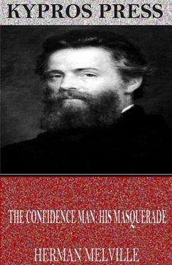The Confidence-Man: His Masquerade (eBook, ePUB) - Melville, Herman