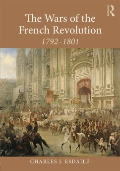 The Wars of the French Revolution (eBook, PDF) - Esdaile, Charles J
