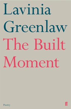The Built Moment - Greenlaw, Lavinia