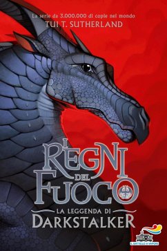 Sutherland, T: Leggenda di Darkstalker. I regni del fuoco - Sutherland, Tui T.
