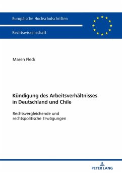 Die Kuendigung des Arbeitsverhaeltnisses in Deutschland und Chile (eBook, ePUB) - Maren Fleck, Fleck