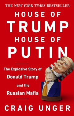 House of Trump, House of Putin - Unger, Craig