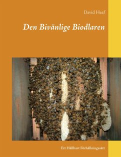 Den Bivänlige Biodlaren - Heaf, David