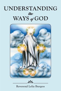 Understanding the Ways of God - Burgess, Reverend Lelia