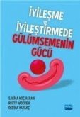 Iyilesme ve Iyilestirmede Gülümsemenin Gücü