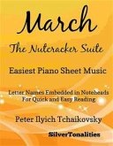 March the Nutcracker Suite Easiest Piano Sheet Music (fixed-layout eBook, ePUB)