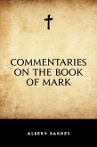 Commentaries on the Book of Mark (eBook, ePUB)