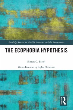 The Ecophobia Hypothesis (eBook, ePUB) - Estok, Simon
