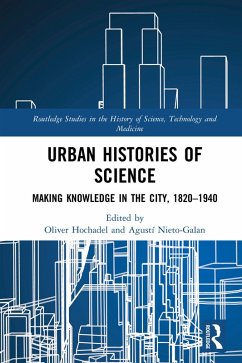 Urban Histories of Science (eBook, ePUB)