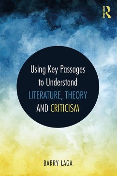 Cover Using Key Passages to Understand Literature, Theory and Criticism (eBook, ePUB)