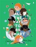 All the Ways to be Smart - Bell, Davina