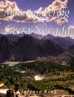 Mountaineering in the Sierra Nevada (eBook, ePUB) - King, Clarence