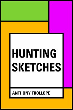 Hunting Sketches (eBook, ePUB) - Trollope, Anthony