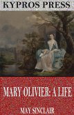 Mary Olivier: A Life (eBook, ePUB)