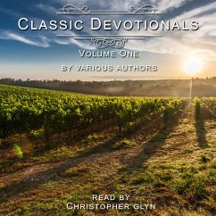 Classic Devotionals Volume One by Various Authors (MP3-Download) - Glyn, Christopher