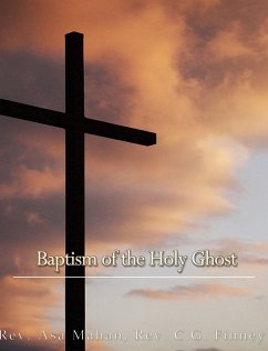 Baptism of the Holy Ghost (eBook, ePUB) - Asa Mahan, Rev.