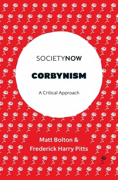 Corbynism (eBook, ePUB) - Bolton, Matt