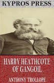 Harry Heathcote of Gangoil (eBook, ePUB)